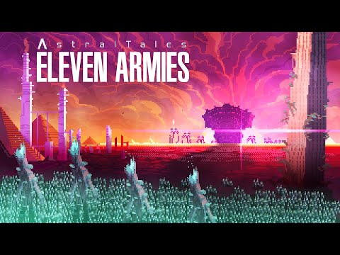Astral Tales -  Eleven Armies