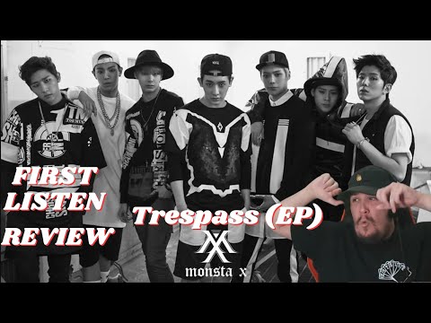 Reaction To Monsta X - Trespass Ep
