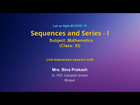 Live Interaction on PMeVIDYA : Sequences and Series- I
