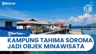 Kampung Tahima Soroma Kayu Pulau Dipersiapkan Pemkot Jayapura Menjadi Objek Minawisata Bahari