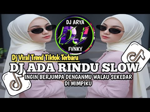 DJ ADA RINDU SLOW - EVIE TAMALA || WANNA MEET YOU, THE LATEST VIRAL TIKTOK TREND