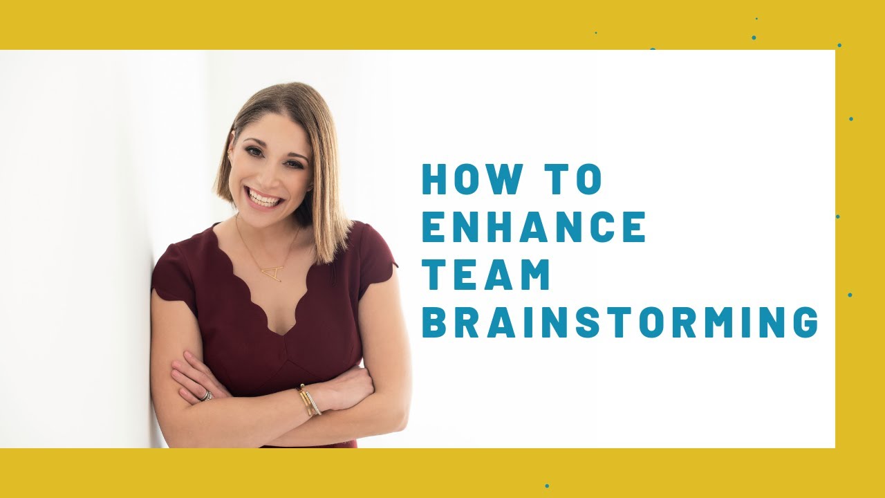 How to enhance team brainstorming