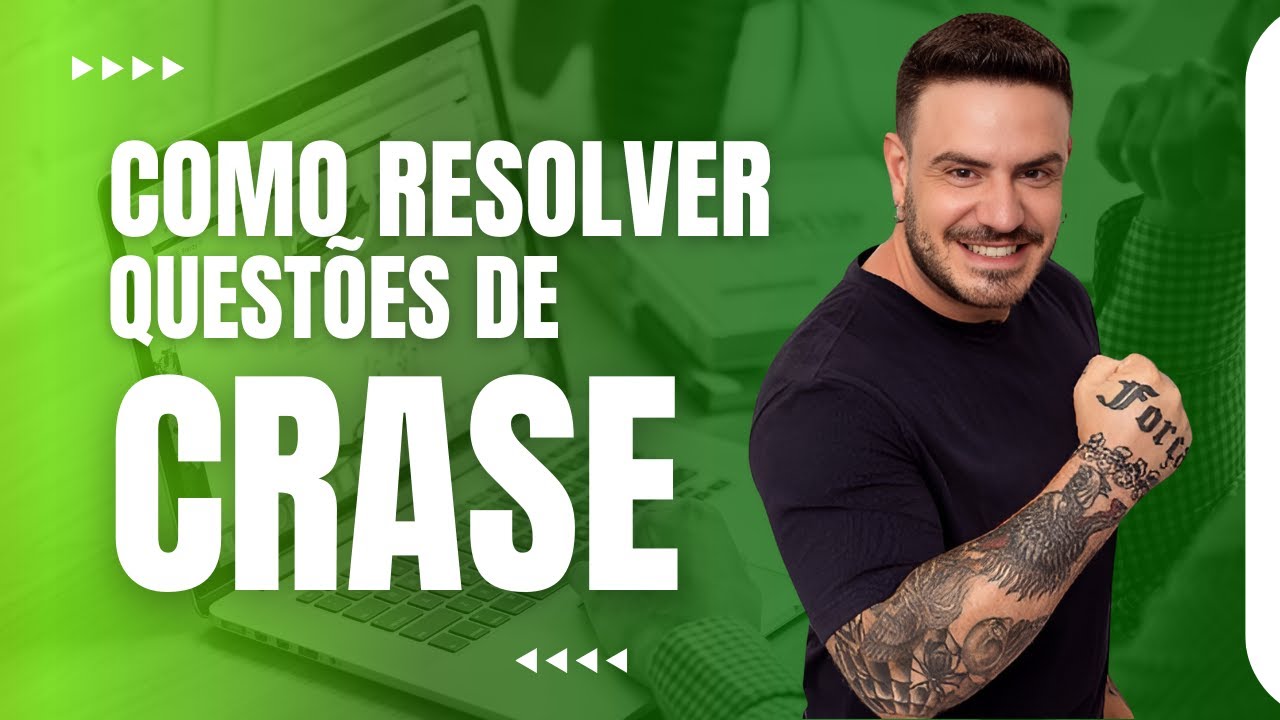 SEMINÁRIO DE LÍNGUA PORTUGUESA PARA CONCURSOS - Como RESOLVER QUESTÕES DE CRASE
