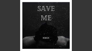 Save me Music Video