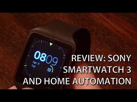 Review: Sony SmartWatch 3 and Home Automation