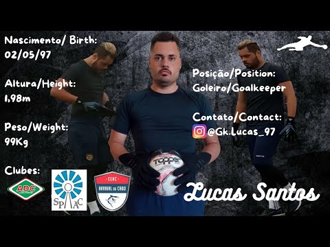 Lucas Santos | Goleiro // Goalkeeper 2025