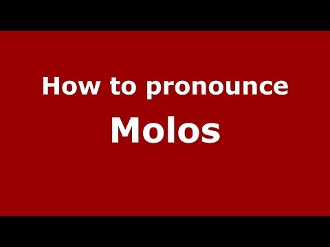How to pronounce Molos (Greek/Greece) - PronounceNames.com