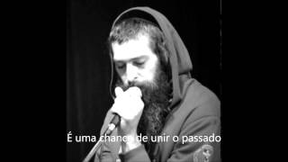 Matisyahu - What i&#39;m fighting for Legendado em Pt Br