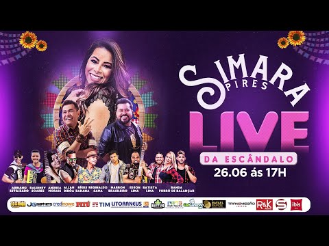 Live Da Escândalo -  Simara Pires, Batista Lima,  Reginaldo Sama, Edson Lima e convidados