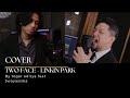 TWO FACE LINKIN PARK COVER BY TEGAR ADITYA FEAT 3WAYASISKA