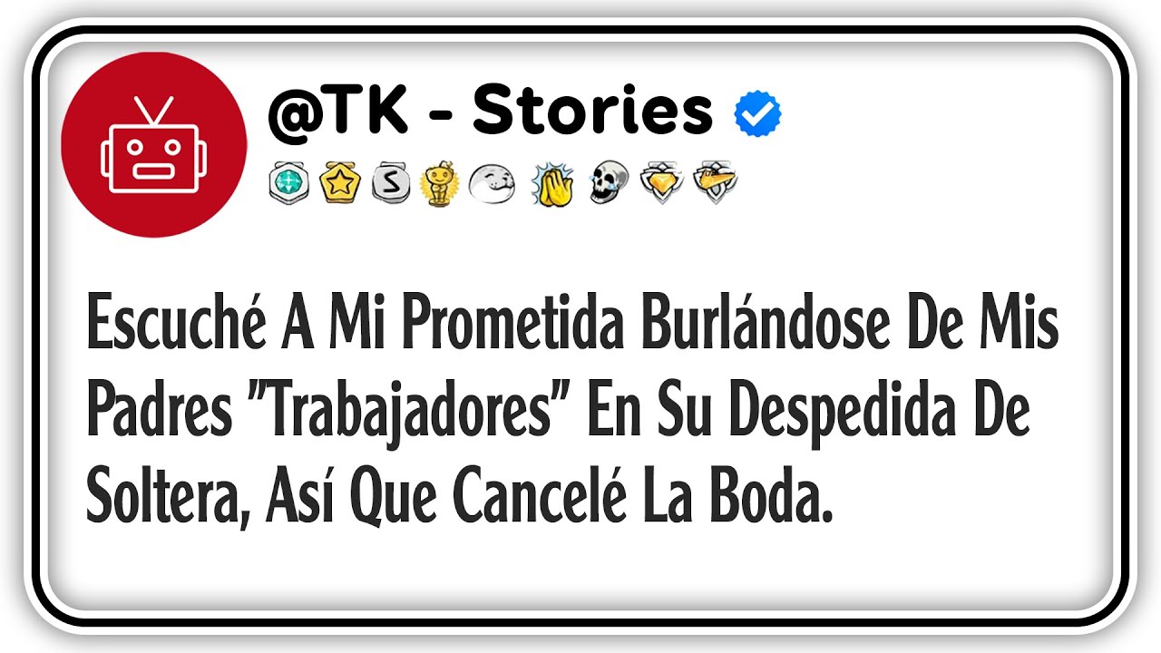 Escuché A Mi Prometida Burlándose De Mis Padres "Trabajadores" En Su Despedida De Soltera, Así Que..