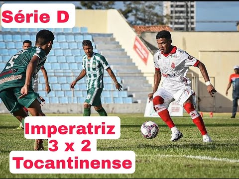 Imperatriz 3 x 2 Tocantinense | Série D 2021 Melhores Momentos