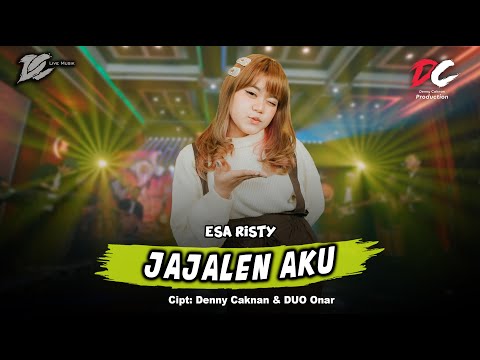 ESA RISTY - JAJALEN AKU (OFFICIAL LIVE MUSIC) - DC MUSIK
