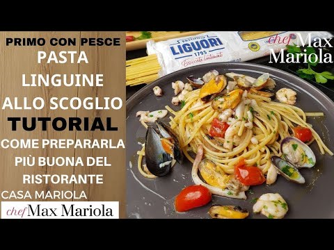 PASTA LINGUINE ALLO SCOGLIO [Meglio del RISTORANTE !!!] - Ricetta di Chef Max Mariola