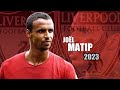 Joël Matip 2023 - Amazing Defensive Skills