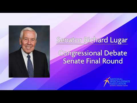 NSDA Nationals 2021 - Sen. Richard Lugar Congressional Debate