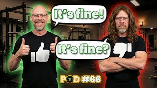 Your Garage Gym Gear Is Just Fine... Or Is It? | Ep  66