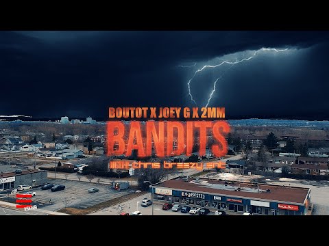 Boutot x Joey G x 2MM - BANDITS (Official Video) | Dir. by Chris Breezy Ent