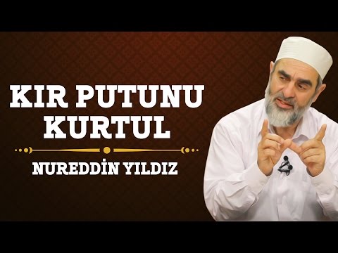 145) Kır Putunu Kurtul - Nureddin Yıldız - (Hayat Rehberi) - Sosyal Doku Vakfı