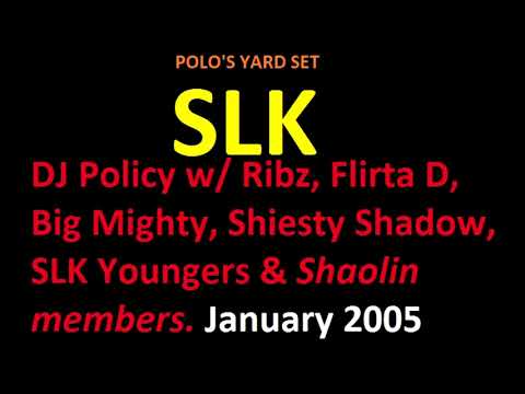 SLK - Dj Policy's yard set (January 2005)