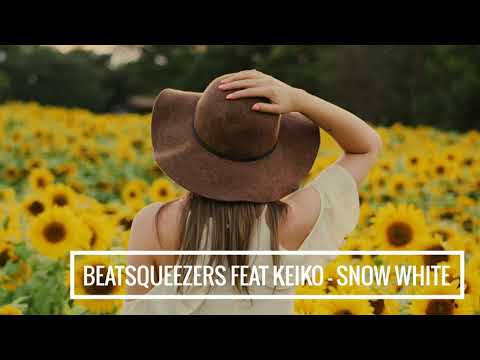 Beatsqueezers feat Keiko - Snow White