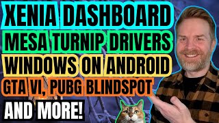Xenia Dashboard, Steam Games on Android, ESO Battle Pass, GTA VI Delay Rumors, Antivirus Survivors