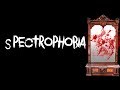 "Spectrophobia" 