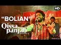 Bolian Video Song Qissa Panjab Manna Mand