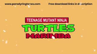 Teenage Mutant Ninja Turtles (Marimba Remix Ringtone)