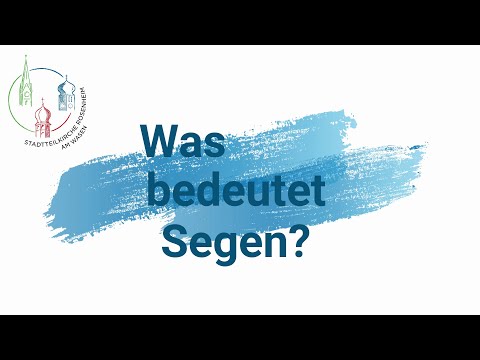 Was bedeutet Segen?