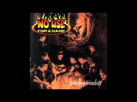 NO USE FOR A NAME - MAKING FRIENDS - 1997 - FULL ALBUM