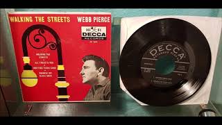 Webb Pierce - Walking The Streets - Full EP Album