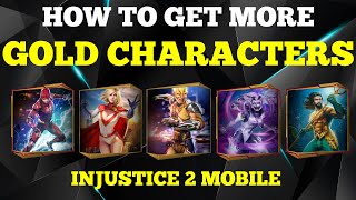How To Get More Gold Characters Faster Injustice 2 Mobile Beginner Guide Tips And Tricks