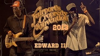 EDWARD II | LIVE AT CROPREDY 2013