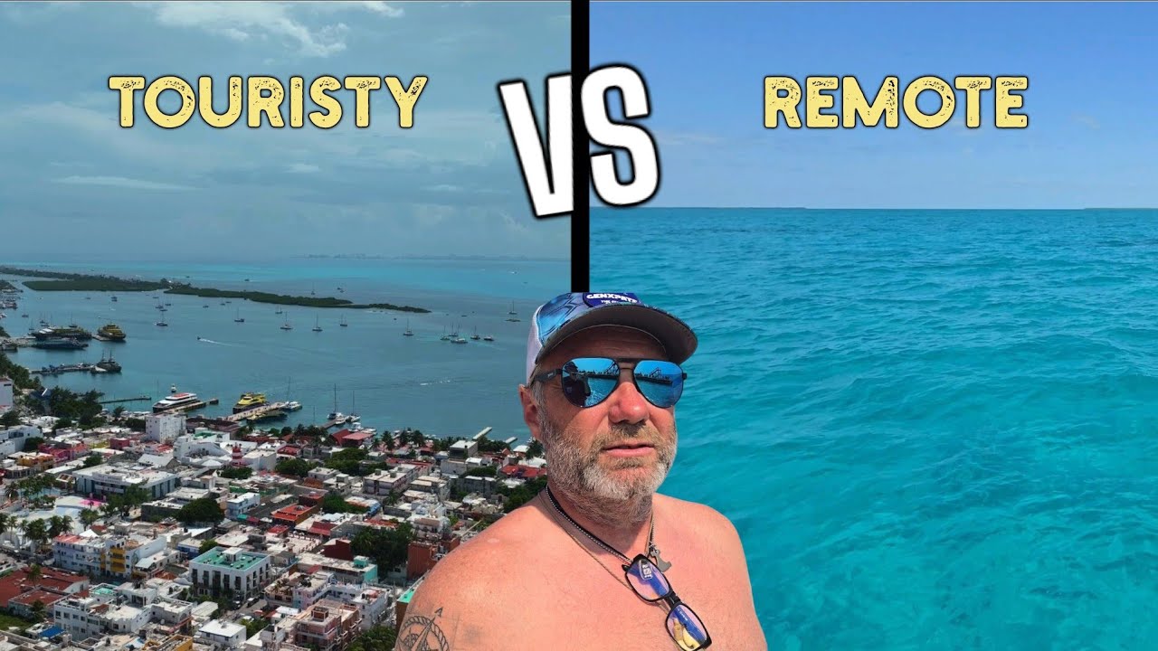 TOURIST Destination or Remote PARADISE - Which would YOU choose? SAILING MEXICO