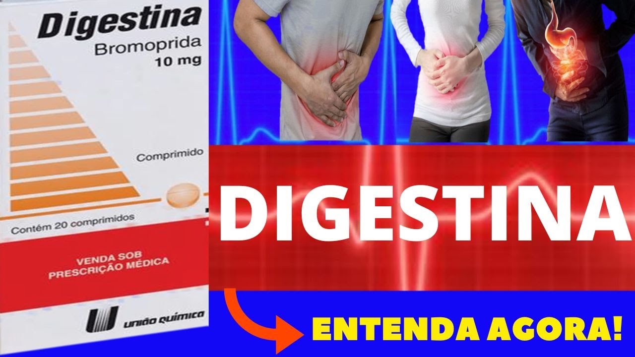 BROMOPRIDA (DIGESTINA) - PARA QUE SERVE, COMO TOMAR, EFEITOS COLATERAIS - TUDO SOBRE DIGESTINA