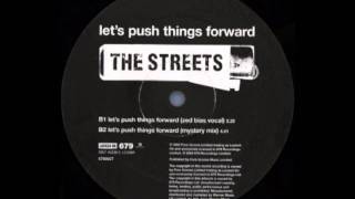 The Streets - Let's Push Things Forward (Zed Bias Vocal)