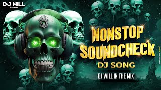 Download lagu Trending Nonstop Soundcheck Dj Song | Tech Mix | नॉनस्टॉप डीजे साउंड चेक गाणी | New Soundcheck Song mp3