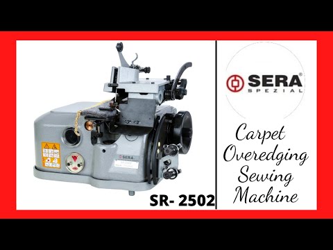 SERA  2502 Carpet Over-Edging Machine