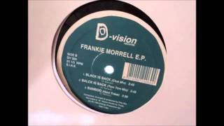 Frankie Morrell - Black Is Back (Club Mix)