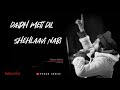 Daidh Meti Dil Baabarr Mudacer Whatsapp Status Panun Series