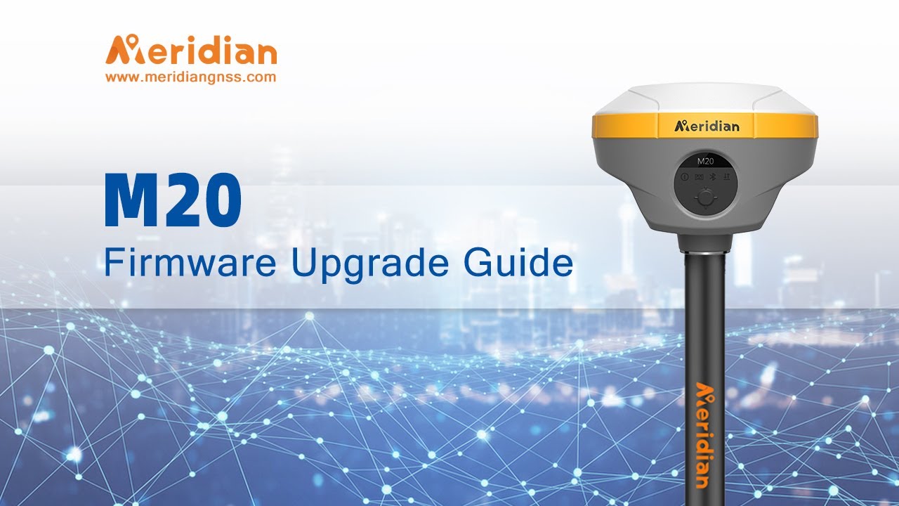 M20 firmware upgrade