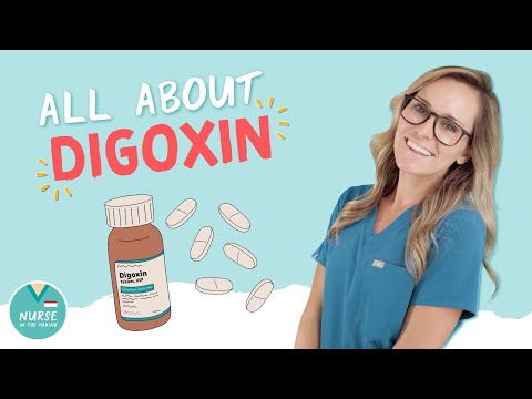 Digoxin Overview | NCLEX Pharmacology Tips