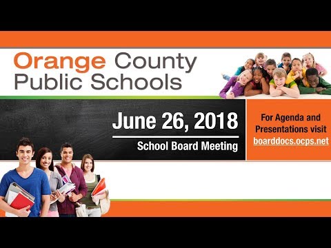 OCPS | 2018-06-26 School Board Meeting