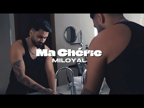 MILOYAL - Ma Chérie [Official 4K Video]