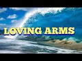 LOVING ARMS [with HD Lyrics Video] by Anne Murray