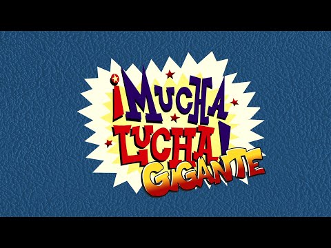 ¡Mucha lucha! GIGANTE INTRO REMASTER 1080P (2002)®