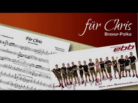 04 Für Chris - Bravour Polka - Blaskapelle EBB