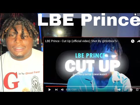 LBE Prince - Cut Up |REACTION