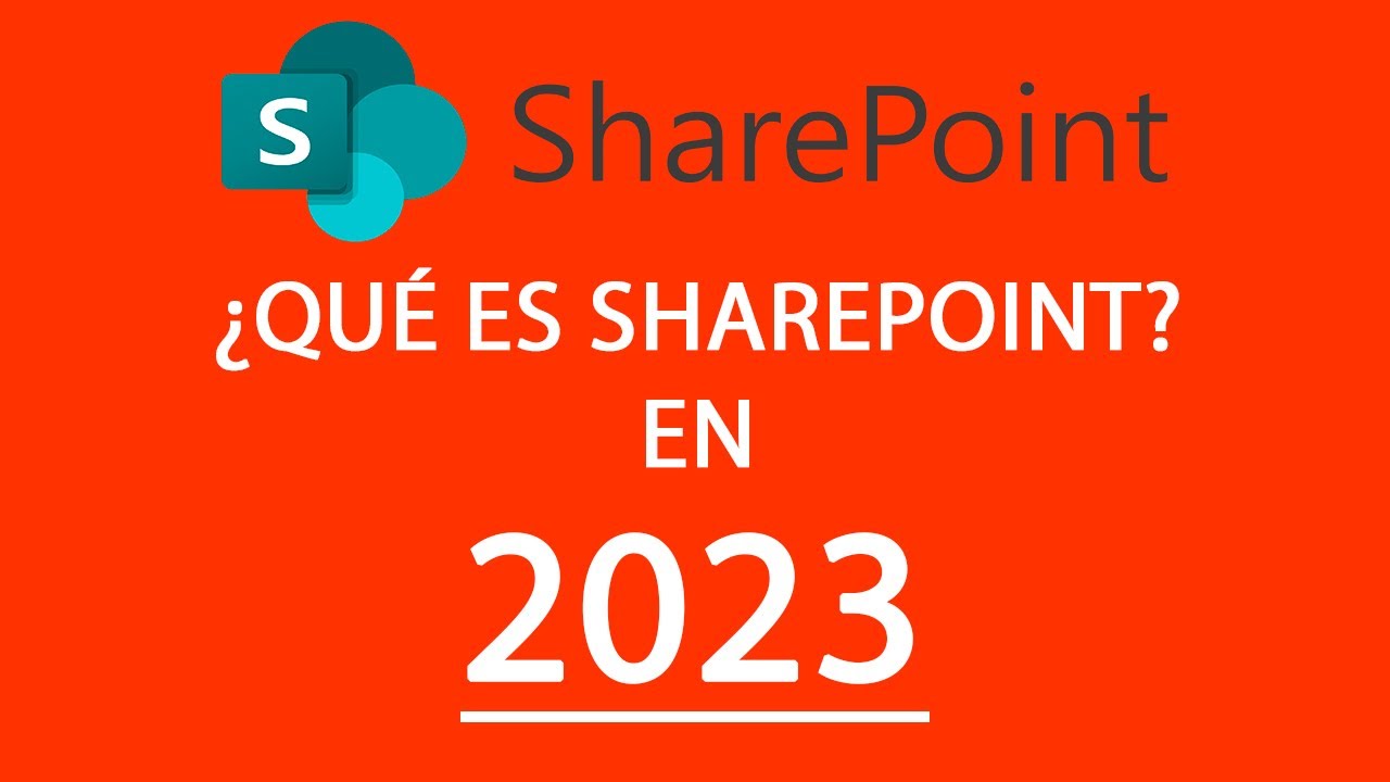 ¿Qué es Microsoft SharePoint en 2023?